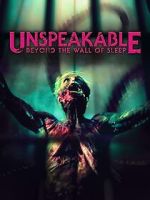 Watch Unspeakable: Beyond the Wall of Sleep Zmovies