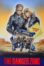Watch The Danger Zone Zmovies