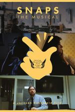 Watch Snaps: The Musical (Short 2015) Zmovies