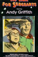 Watch No Time for Sergeants Zmovies