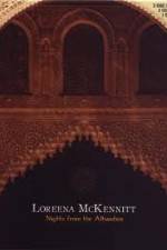 Watch Loreena McKennitt Nights from the Alhambra Zmovies