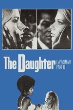 Watch I, a Woman Part III: The Daughter Zmovies