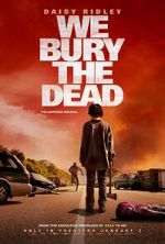 Watch We Bury the Dead Zmovies
