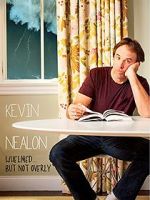 Watch Kevin Nealon: Whelmed, But Not Overly Zmovies