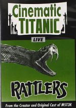 Watch Cinematic Titanic: Rattlers Zmovies