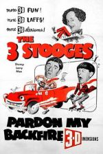 Watch Pardon My Backfire Zmovies