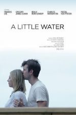 Watch A Little Water Zmovies
