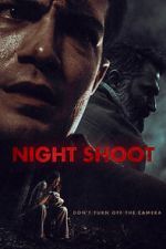 Watch Night Shoot Zmovies