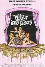 Watch Wilbur and the Baby Factory Zmovies