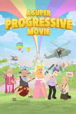 Watch A Super Progressive Movie Zmovies
