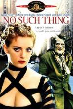 Watch No Such Thing Zmovies