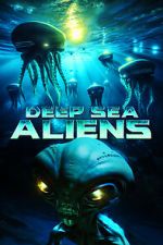 Watch Deep Sea Aliens Zmovies