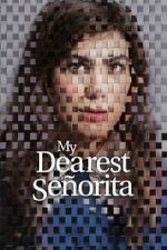 Watch My Dearest Se�orita Zmovies