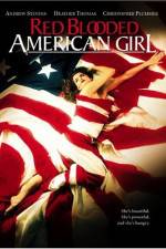Watch Red Blooded American Girl Zmovies