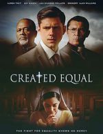 Watch Created Equal Zmovies