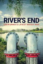 Watch River\'s End: California\'s Latest Water War Zmovies
