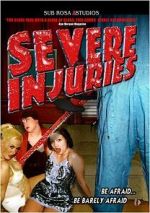 Watch Severe Injuries Zmovies