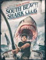 Watch South Beach Shark Club: Legends and Lore of the South Florida Shark Hunters Zmovies