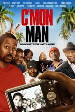 Watch C'mon Man Zmovies