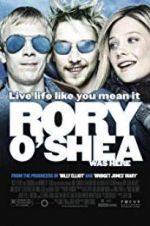 Watch Rory O\'Shea Was Here Zmovies