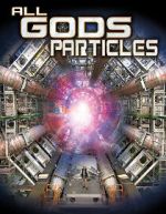 Watch All God\'s Particles Zmovies