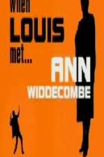 Watch When Louis Met Ann Widdecombe Zmovies