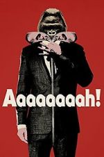 Watch Aaaaaaaah! Zmovies