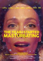 Watch The Year I Started Masturbating Zmovies