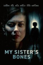 Watch My Sister\'s Bones Zmovies