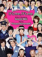 Watch It\'s Me, It\'s Me Zmovies