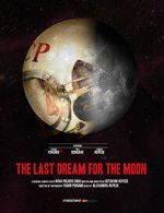 Watch The Last Dream for the Moon (Short 2016) Zmovies