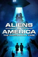 Watch Aliens in America: The Pascagoula Case Zmovies