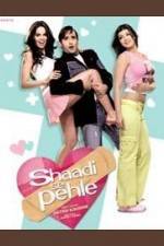 Watch Shaadi Se Pehle Zmovies