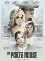 Watch The Poker House Zmovies
