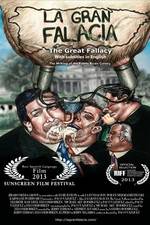 Watch La gran falacia Zmovies