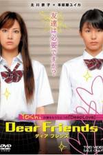 Watch Dear Friends Zmovies