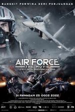 Watch Air Force: The Movie - Selagi Bernyawa Zmovies