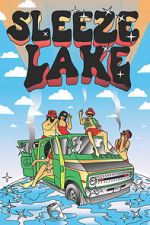 Watch Sleeze Lake Zmovies