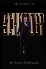 Watch Rob Schneider: Soy Sauce and the Holocaust (TV Special 2013) Zmovies