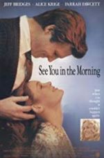 Watch See You in the Morning Zmovies