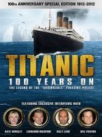Watch Titanic: 100 Years On Zmovies