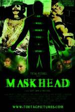 Watch Maskhead Zmovies