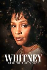 Watch Whitney: Behind the Voice Zmovies