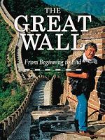 Watch The Great Wall: From Beginning to End Zmovies