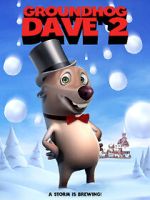 Watch Groundhog Dave 2 Zmovies