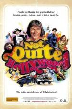 Watch Not Quite Hollywood: The Wild, Untold Story of Ozploitation! Zmovies