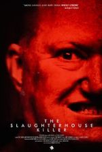 Watch The Slaughterhouse Killer Zmovies