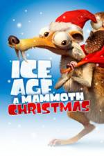 Watch Ice Age A Mammoth Christmas Zmovies