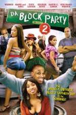 Watch Da Block Party 2 Zmovies