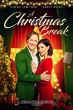Watch A Christmas Break Zmovies